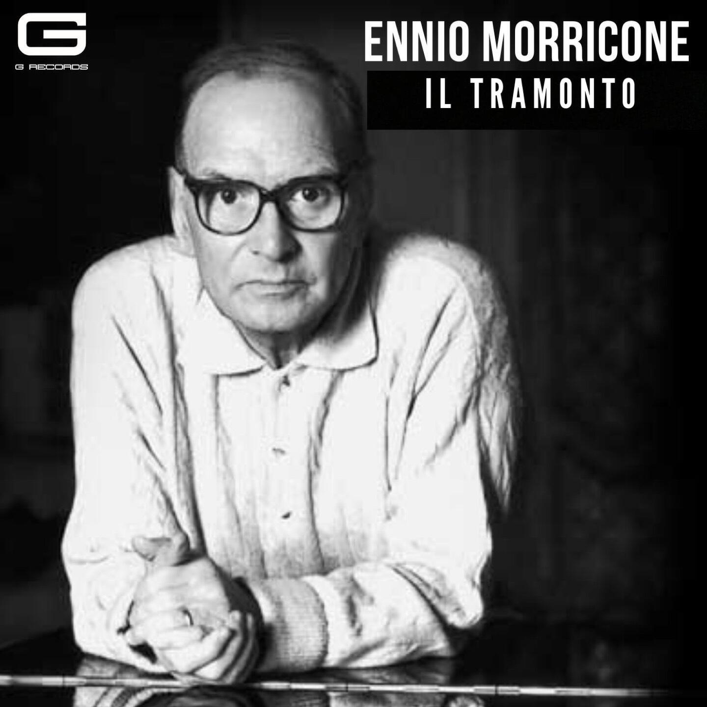 Постер альбома Ennio Morricone Il tramonto