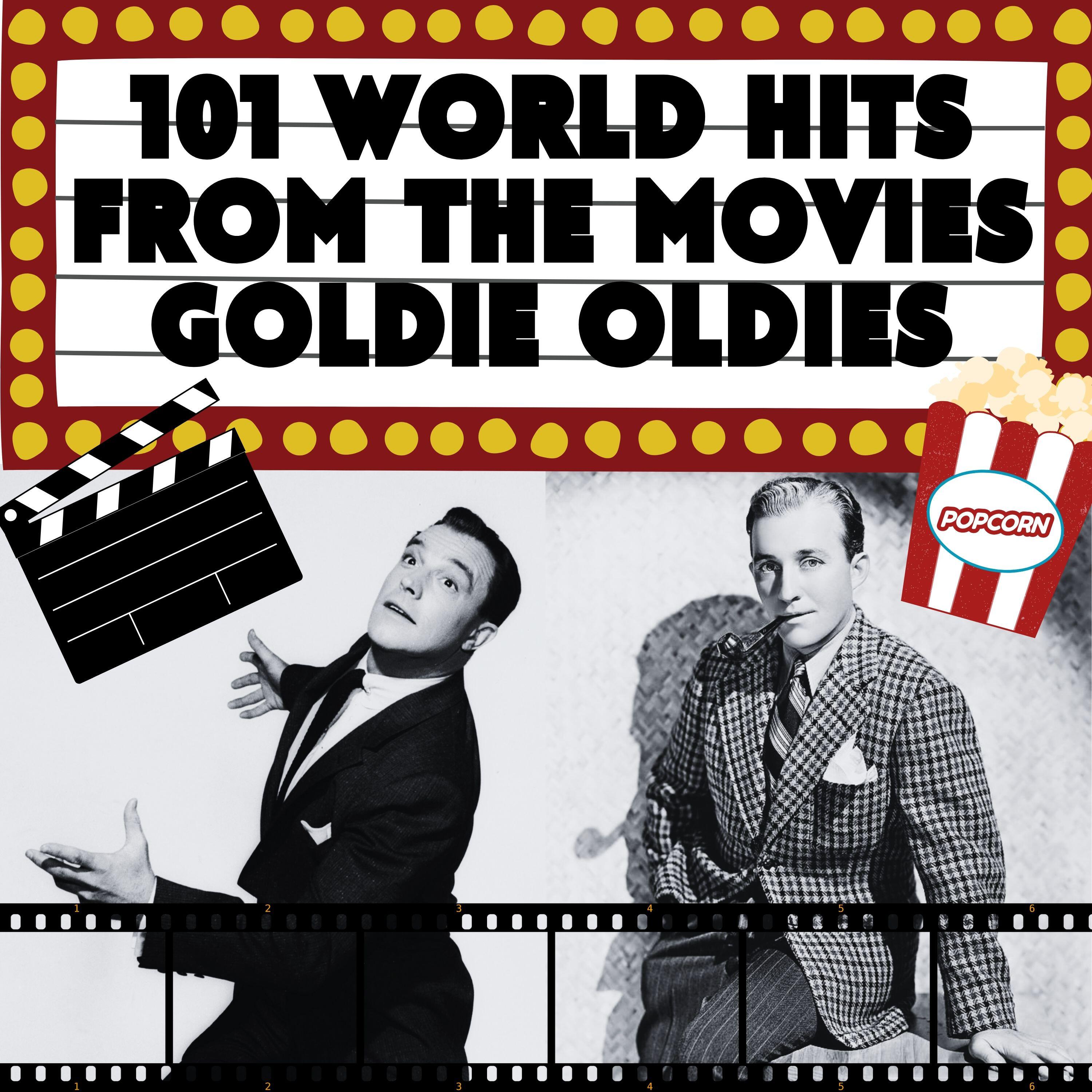 Релиз 101 World Hits from the Movies Goldie Oldies