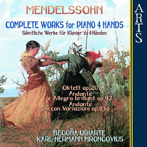 Релиз Mendelssohn: Complete Works for Piano 4 Hands