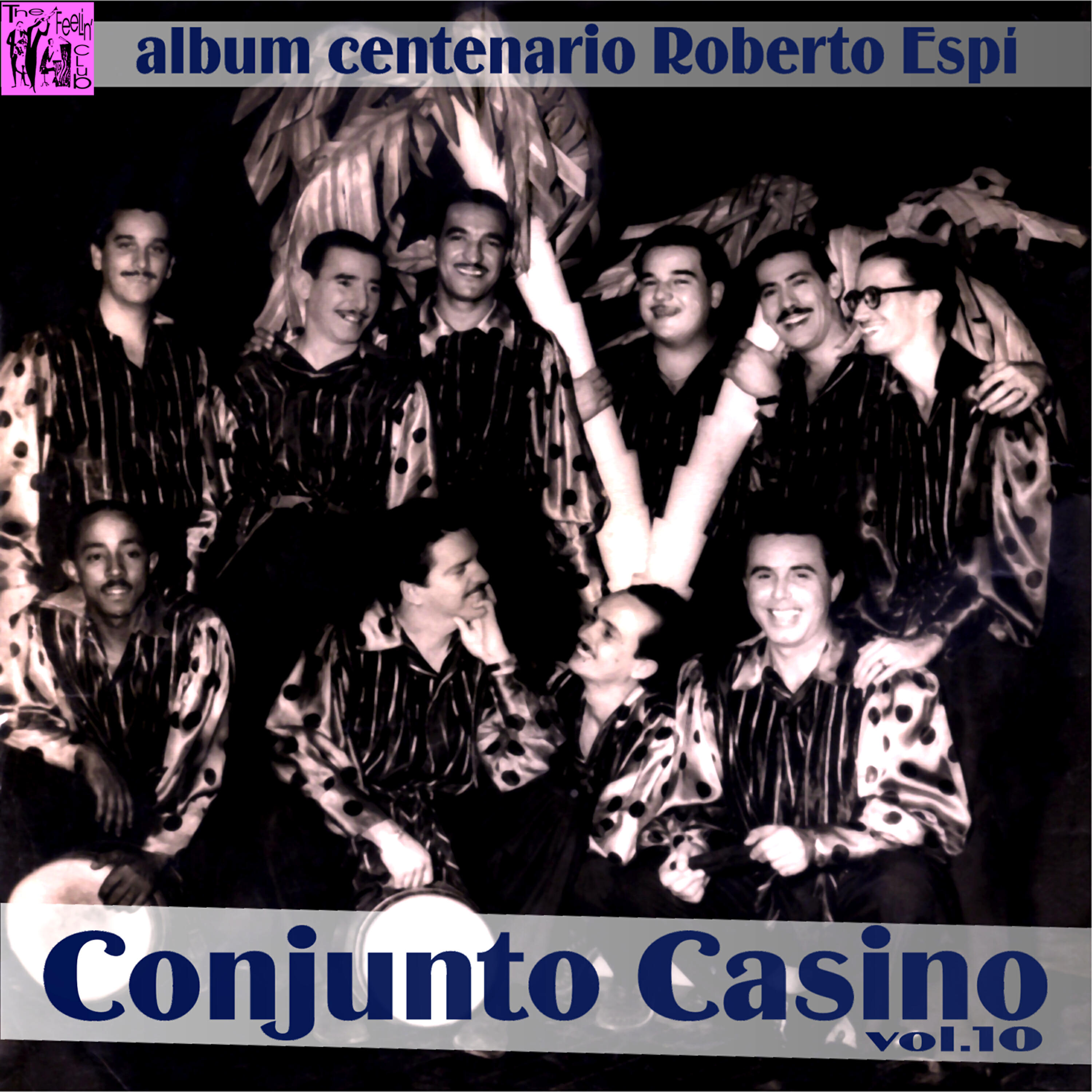 Релиз Centenario Roberto Espí: Conjunto Casino, Vol.10