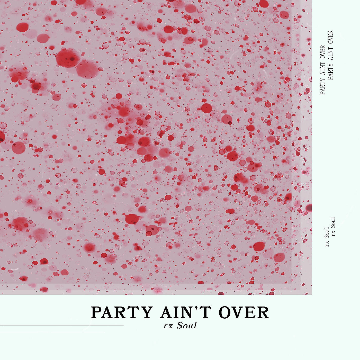 Релиз Party Ain't Over