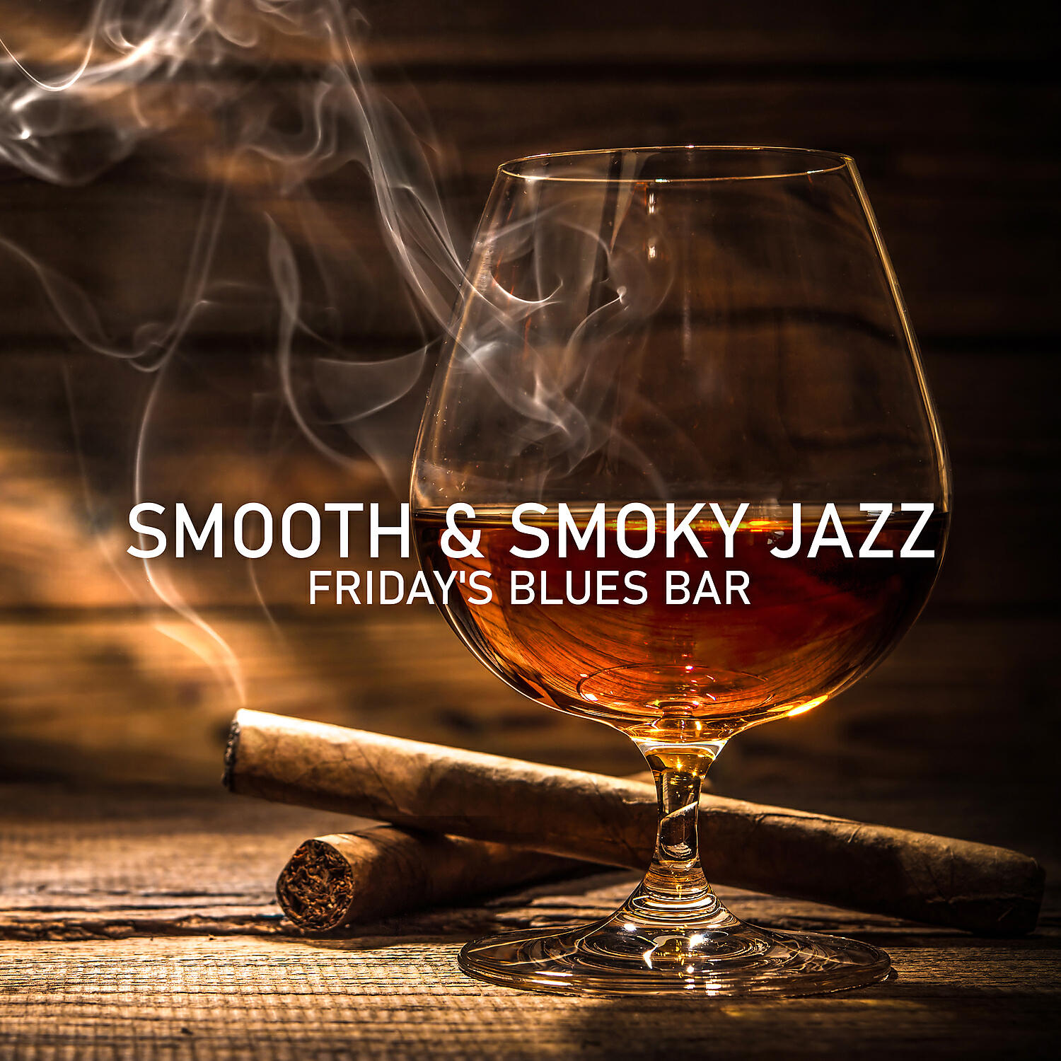 Релиз Smooth & Smoky Jazz - Friday's Blues Bar: Blissful Blues, Delighted Pleasure, Night at the Whiskey Bar