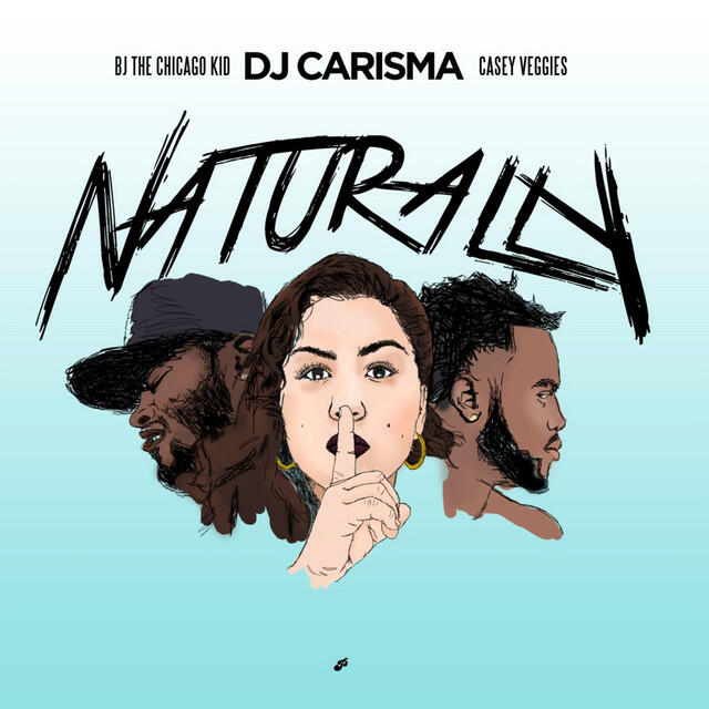 Релиз Naturally (feat. BJ the Chicago Kid & Casey Veggies)