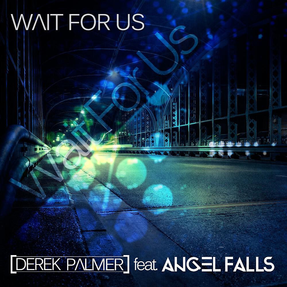 Релиз Wait for Us