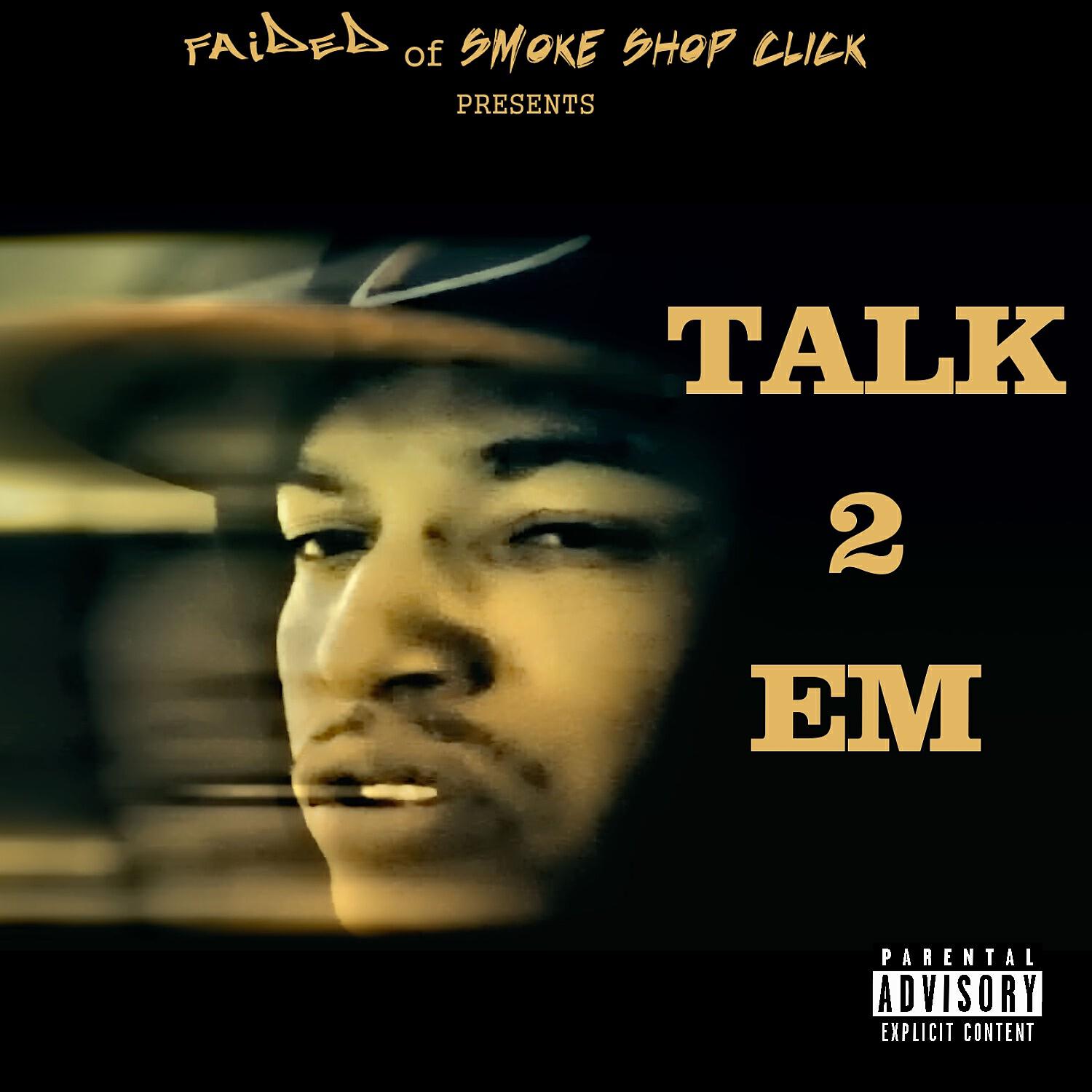 Релиз Talk 2 Em - Single