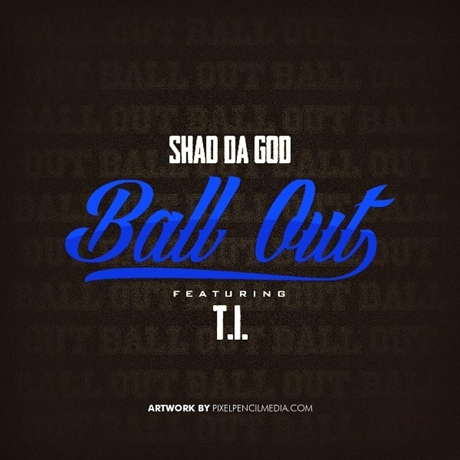 Релиз Ball Out (feat. T.I.) - Single