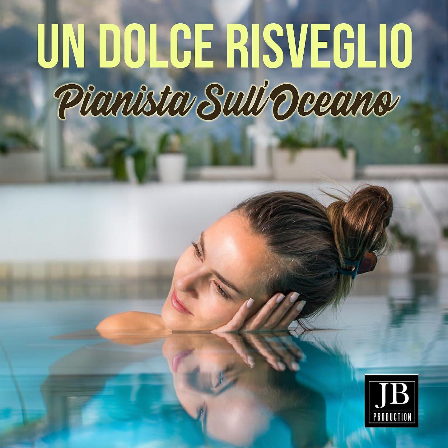 Постер альбома Un Dolce Risveglio
