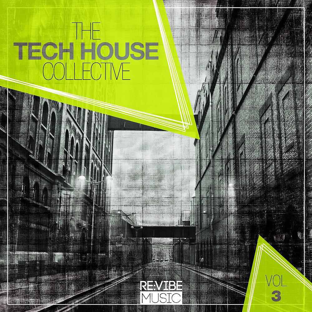 Релиз The Tech House Collective, Vol. 3