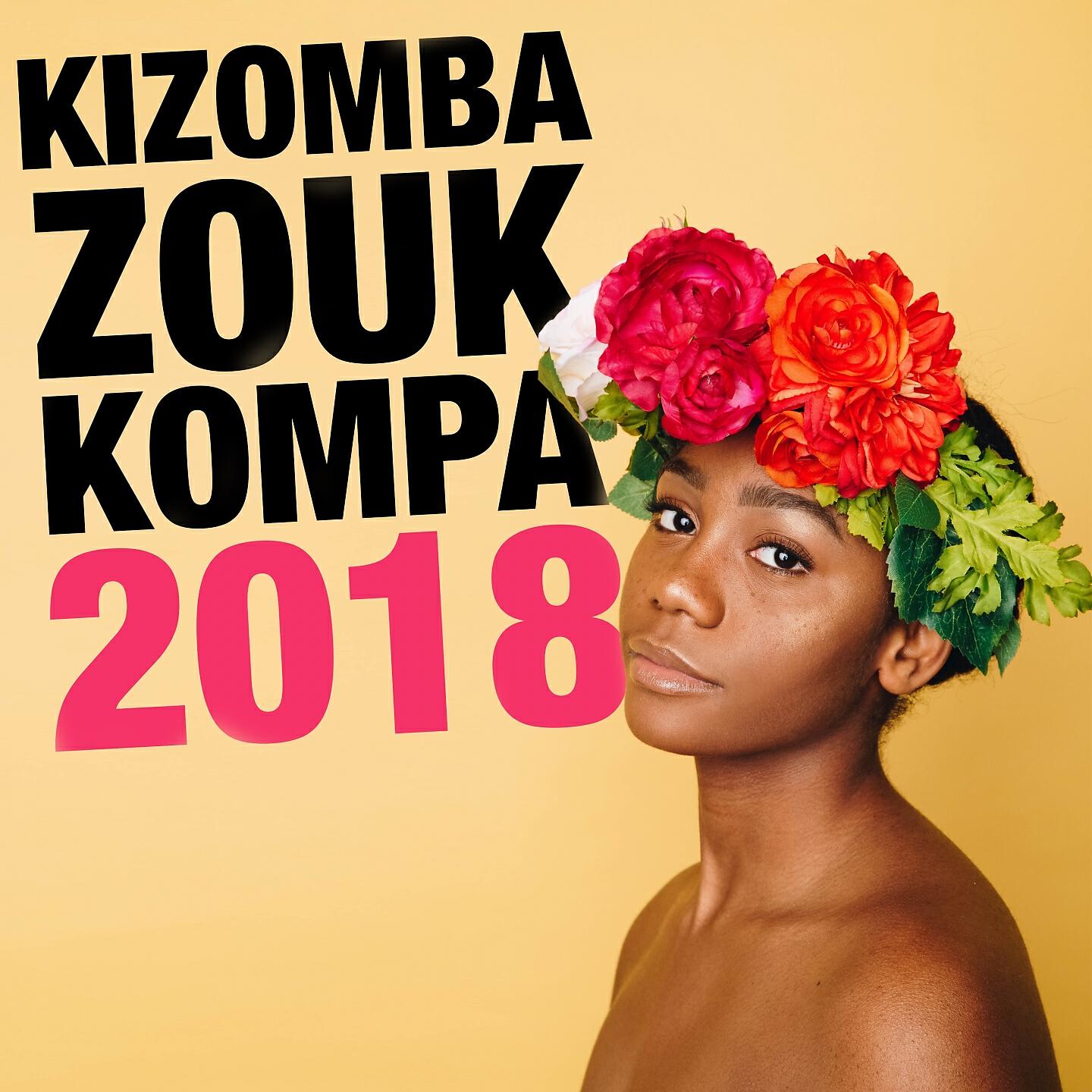 Релиз Kizomba, Zouk & Kompa 2018