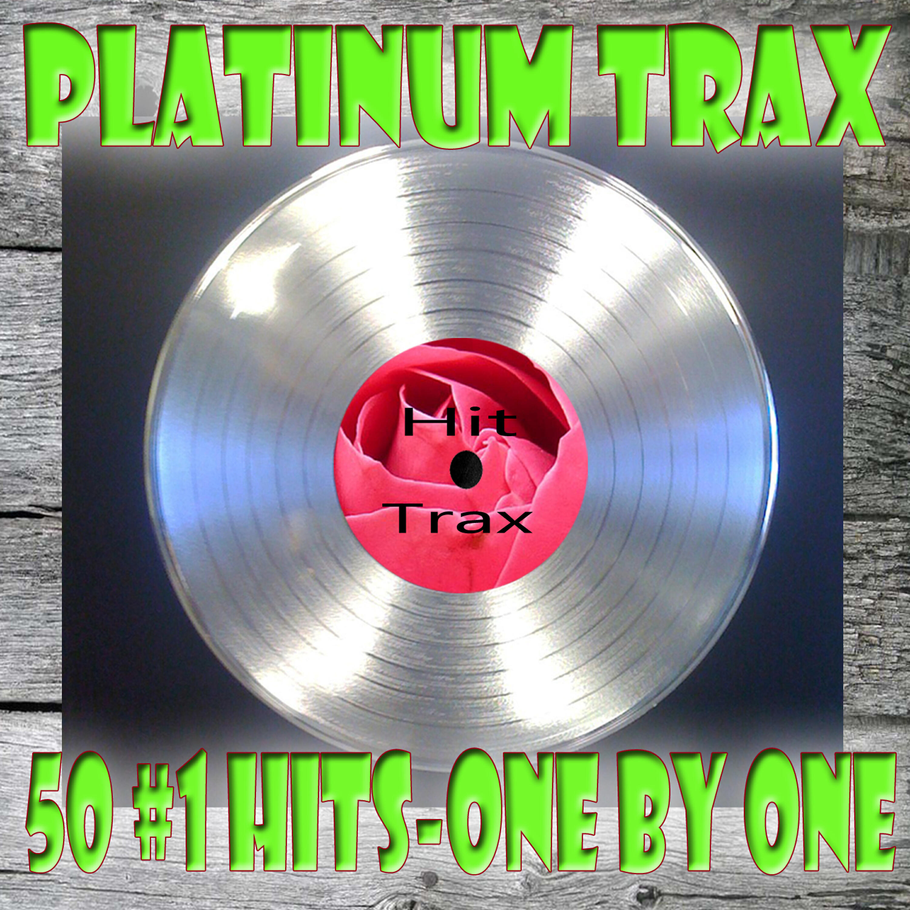 Релиз Platinum Trax 50 #1 Hits, One by One