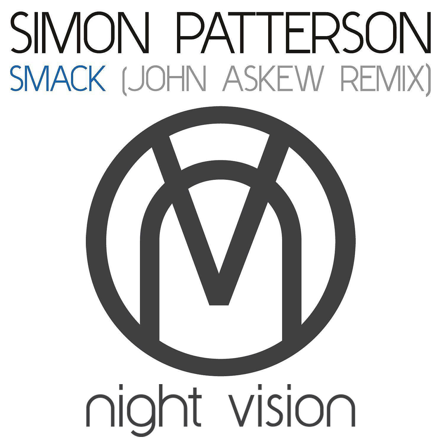 Релиз Smack (John Askew Remix)