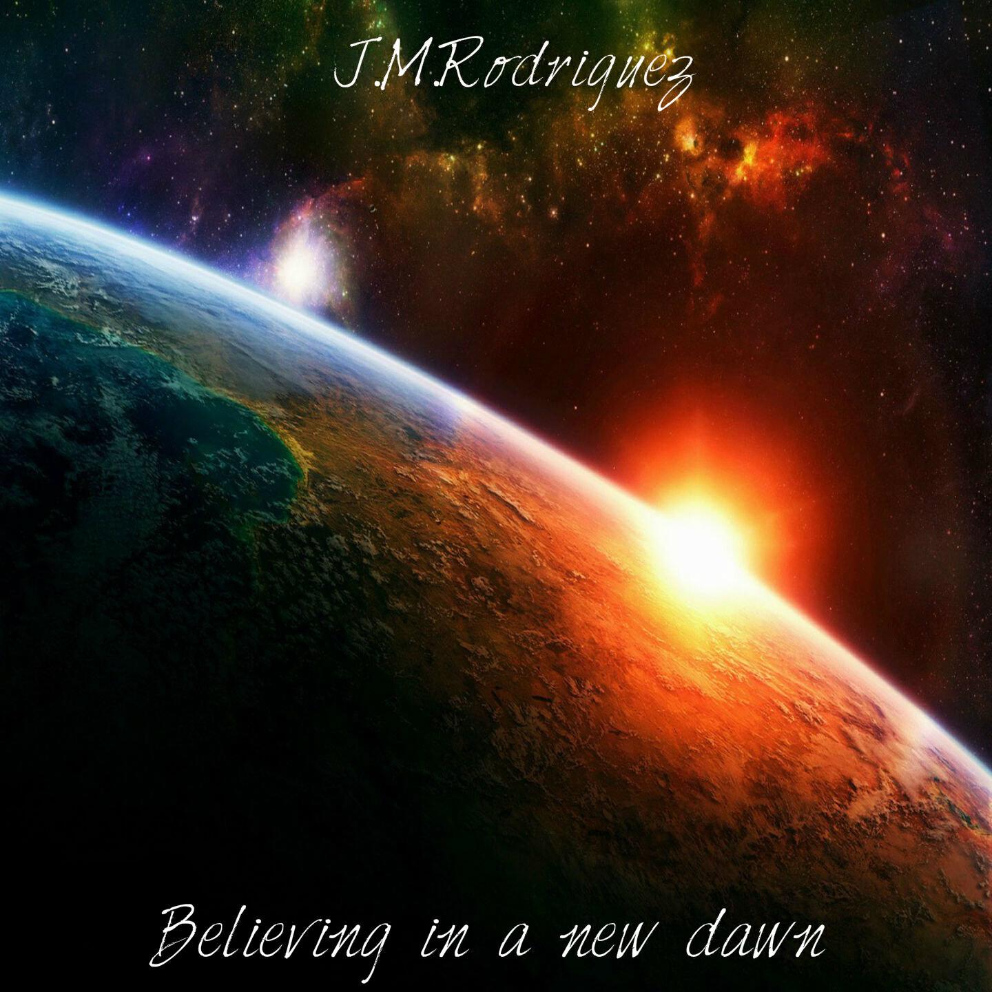 Релиз Believing in a New Dawn