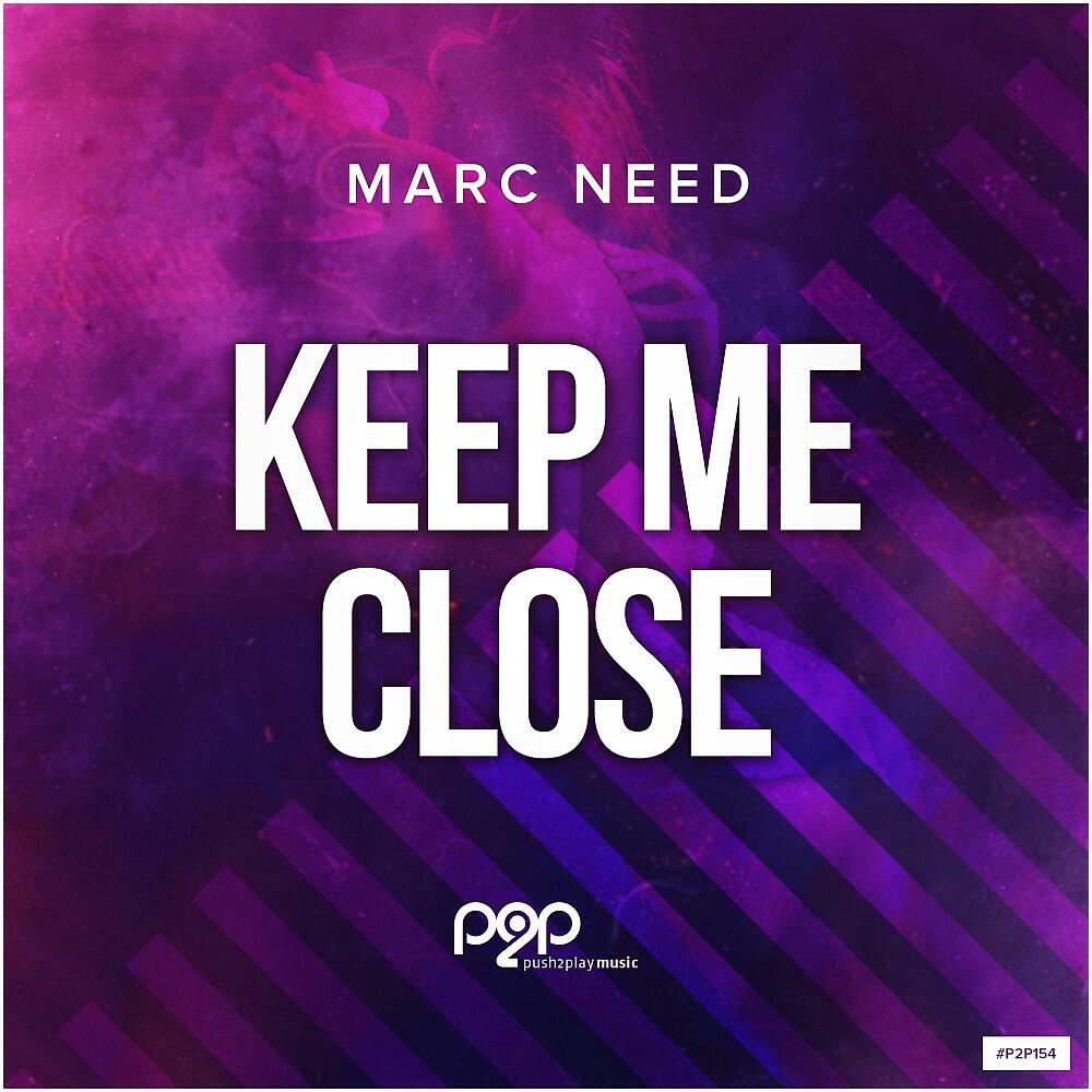 Релиз Keep Me Close