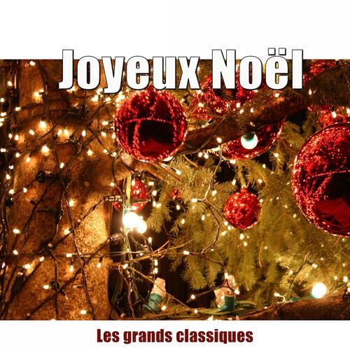 Релиз Joyeux Noël (Les grands classiques)