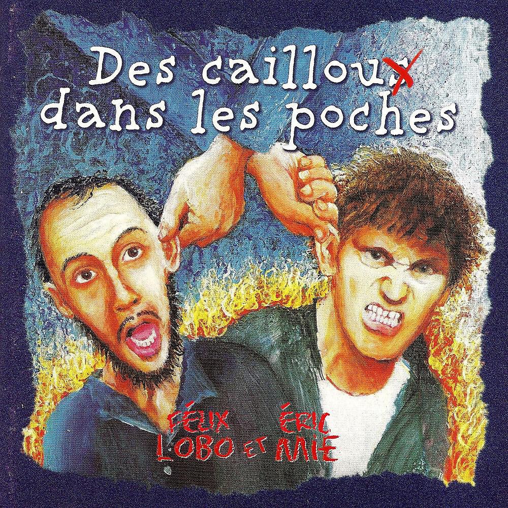 Релиз Des cailloux dans les poches