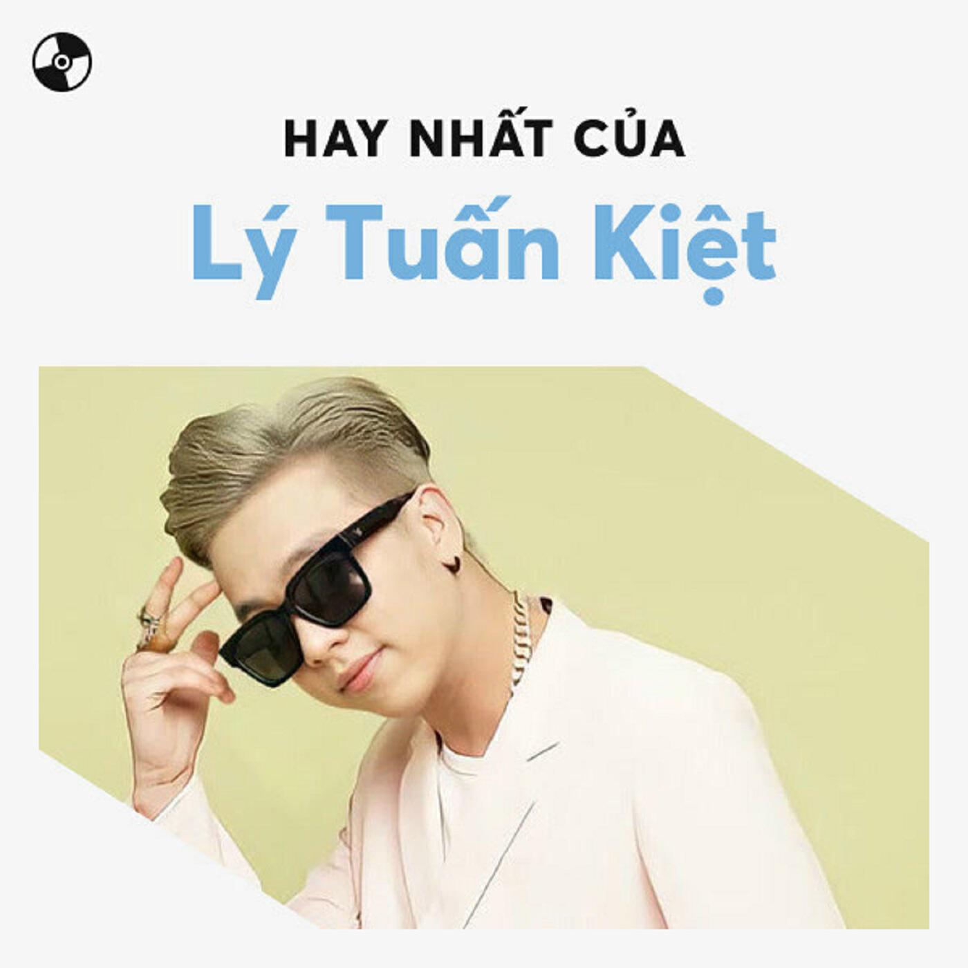 Релиз Những Ca Khúc Nhạc Trẻ Hay Nhất Của Lý Tuấn Kiệt (CD3)