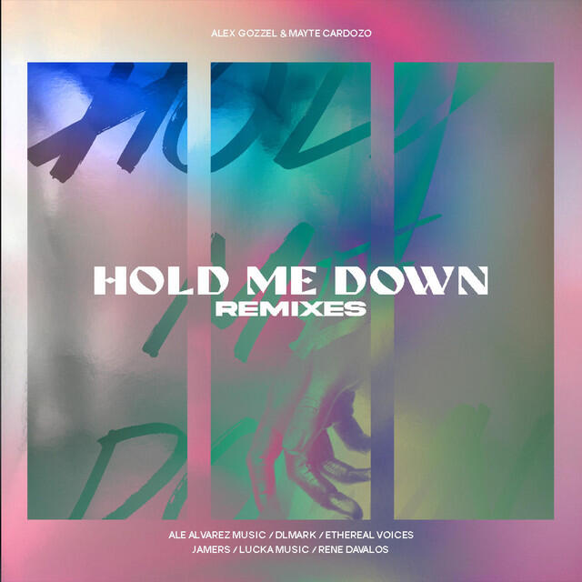 Релиз Hold Me Down (Remixes EP)