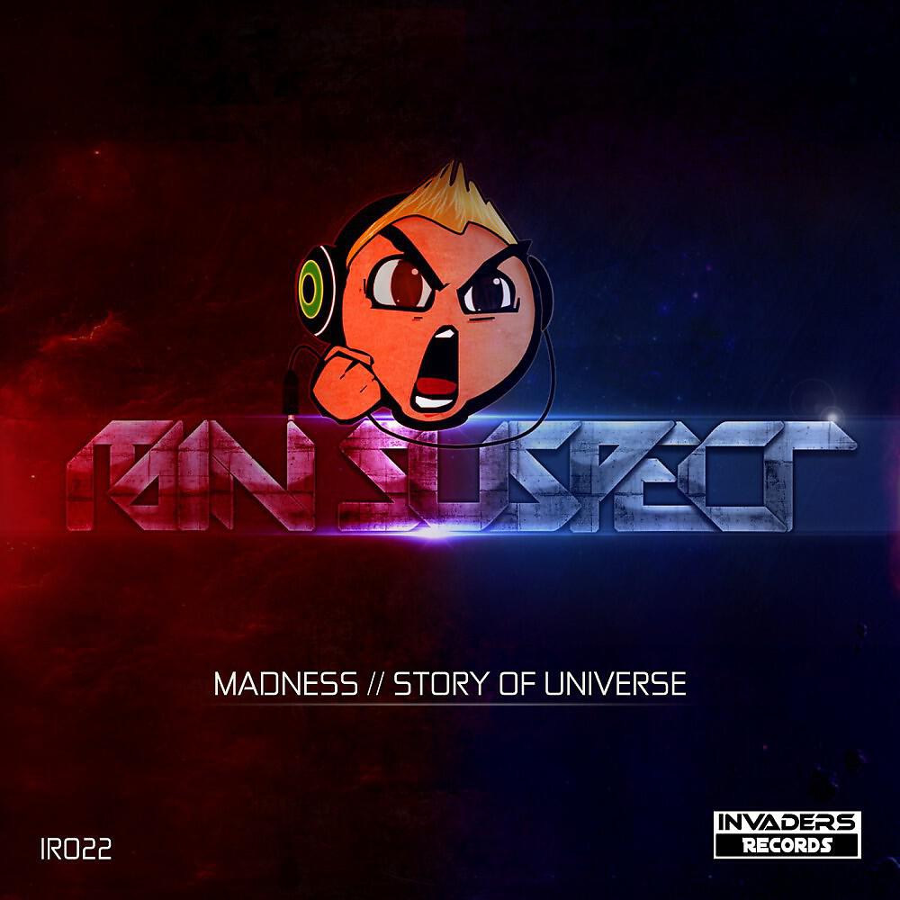 Релиз Madness / Story of Universe