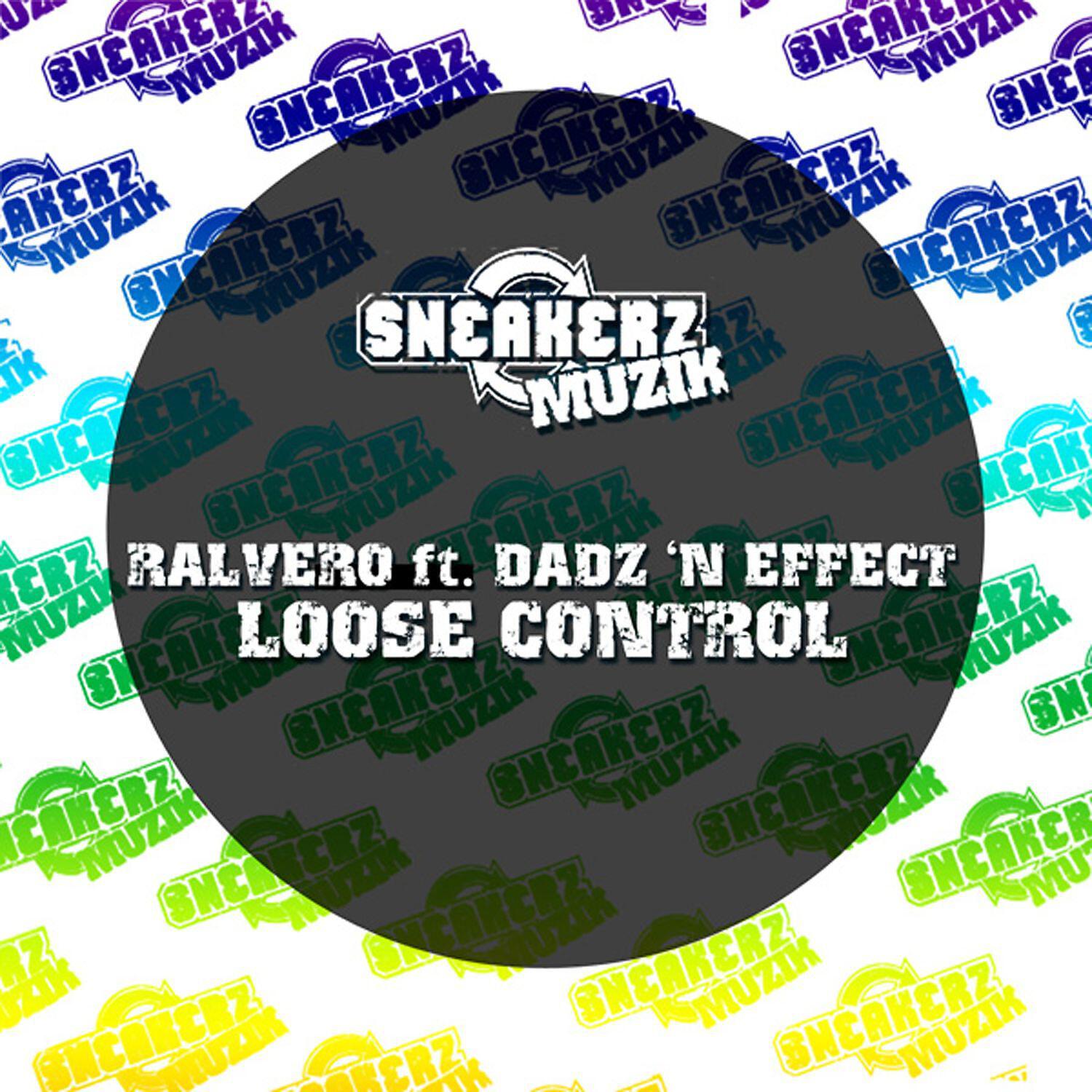 Релиз Loose Control (feat. Dadz 'N Effect)