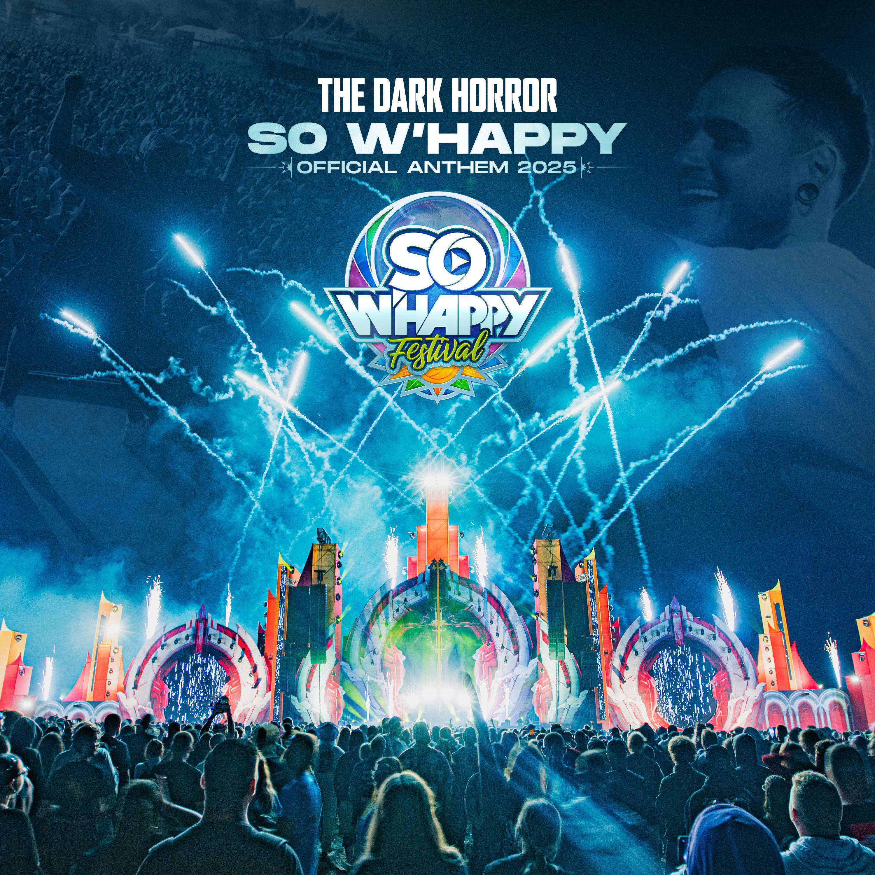 Релиз SO W'HAPPY (OFFICIAL ANTHEM 2025)