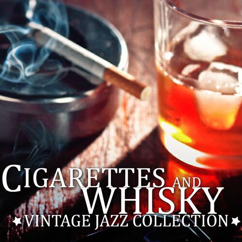 Релиз Cigarettes & Whisky Vintage Jazz Collection