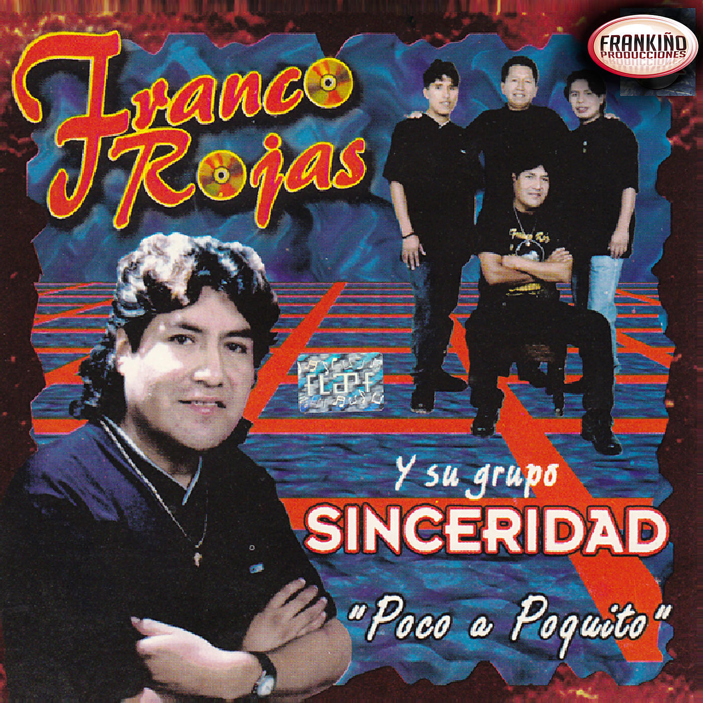 Franco Rojas y su Grupo Sinceridad