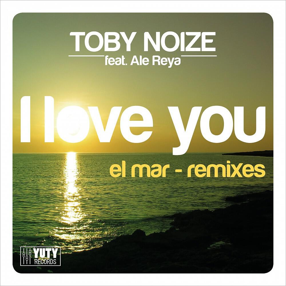 Релиз I Love You (El Mar Remixes)