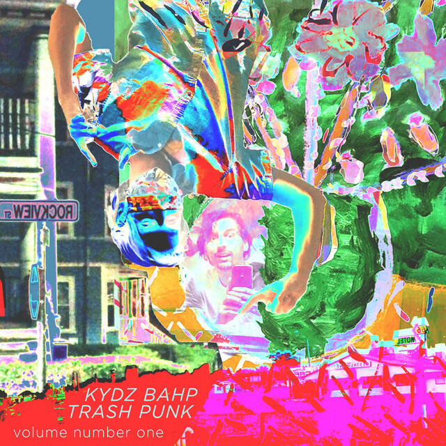 Релиз Kydz Bahp Trash Punk Volume Number One