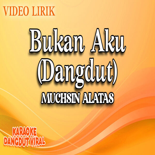 Релиз Bukan Aku (Dangdut)