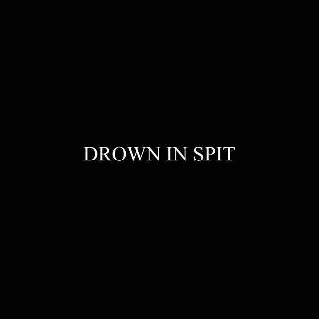 Релиз Drown in Spit