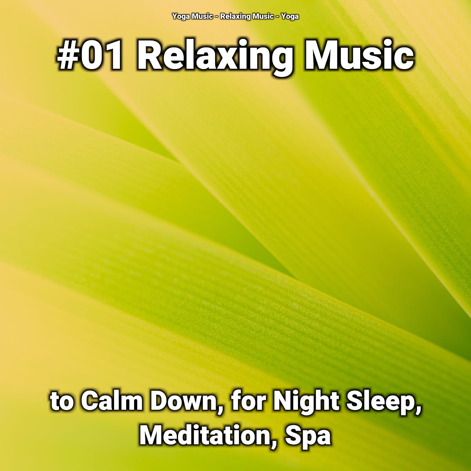 Yoga Music, Relaxing Music, Yoga - Massage