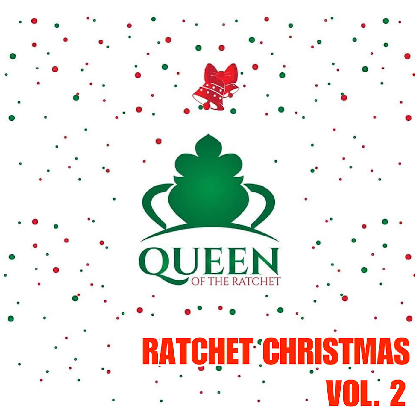 Queen of the Ratchet Chorus