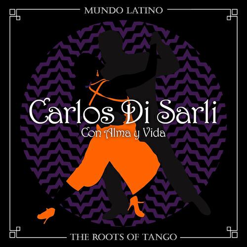 Релиз The Roots of Tango - Con Alma y Vida