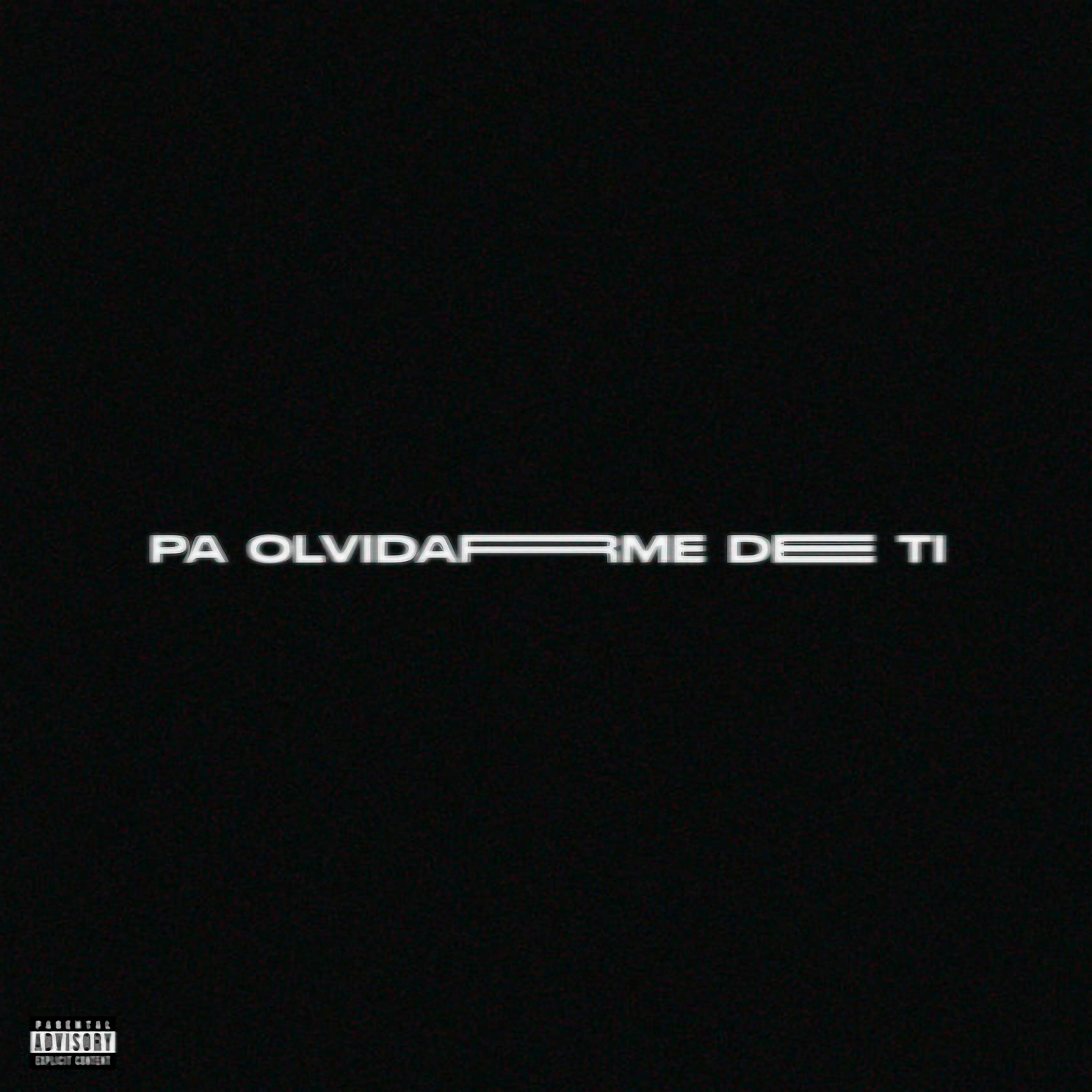 Релиз Pa Olvidarme de Ti