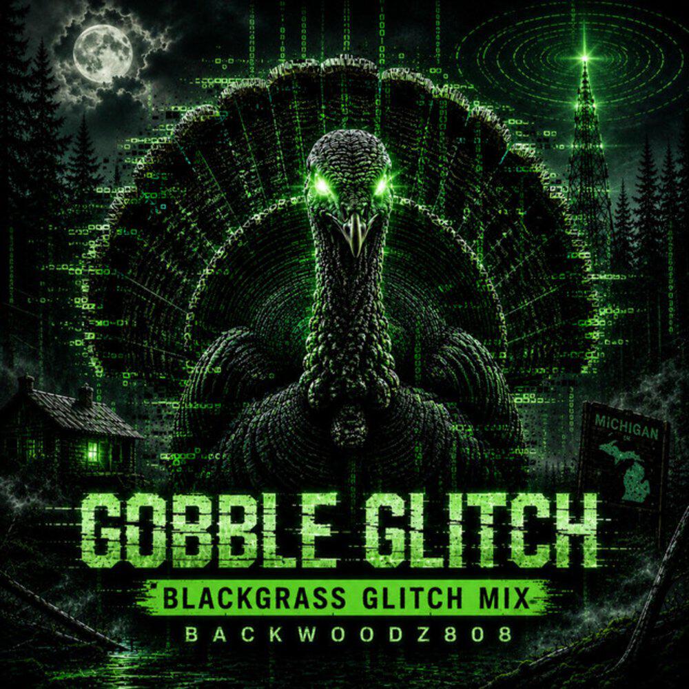 Релиз Gobble Glitch - Blackgrass Glitch Mix