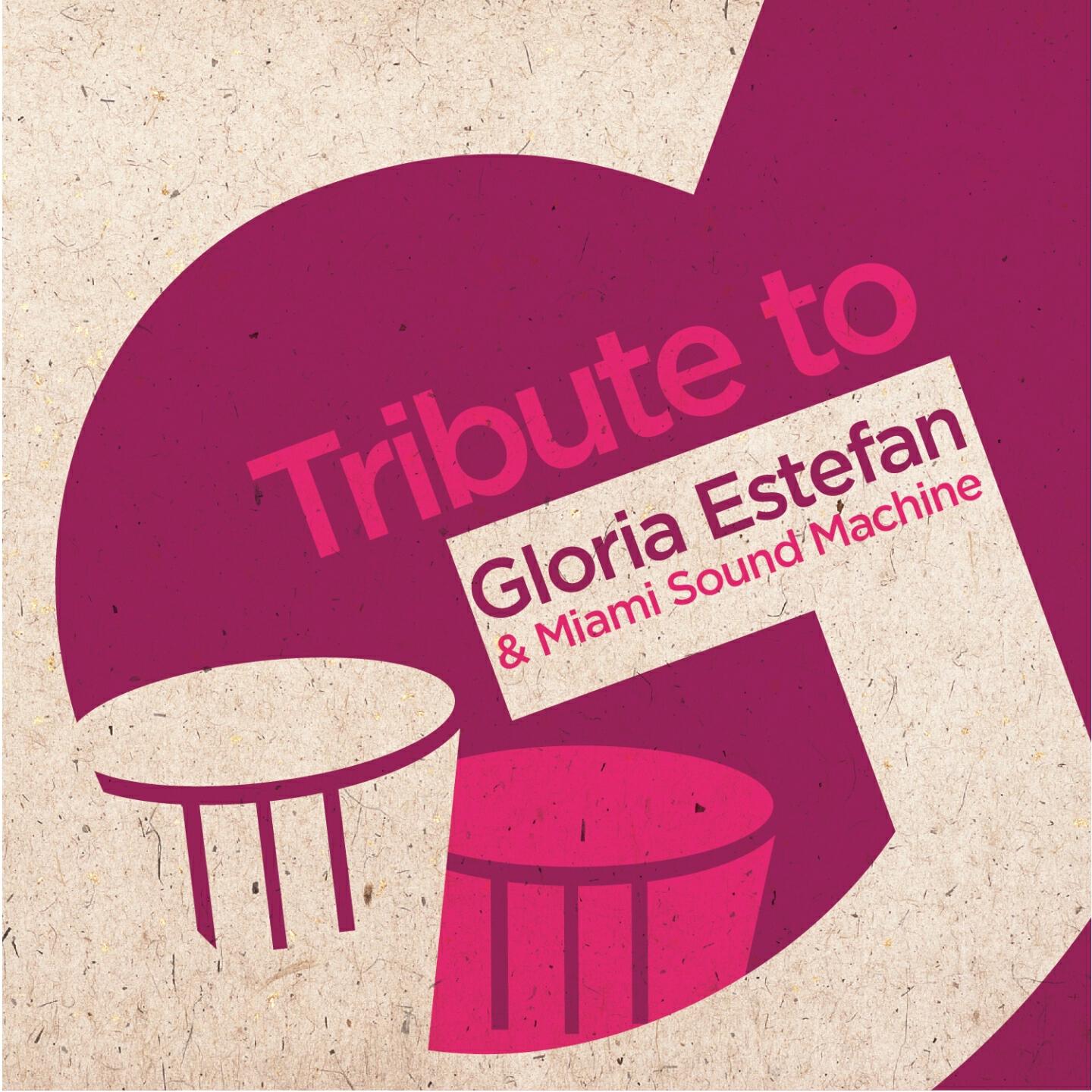 Релиз Tribute to Gloria Estefan & Miami Sound Machine