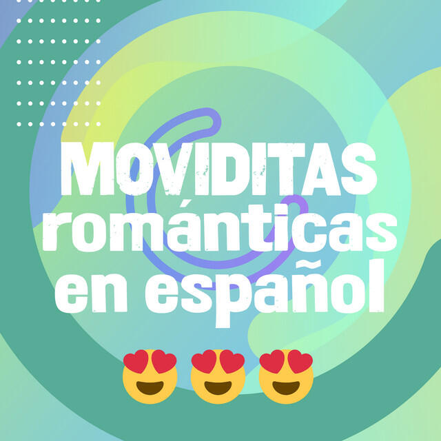 Релиз Moviditas Románticas en Español ????????????