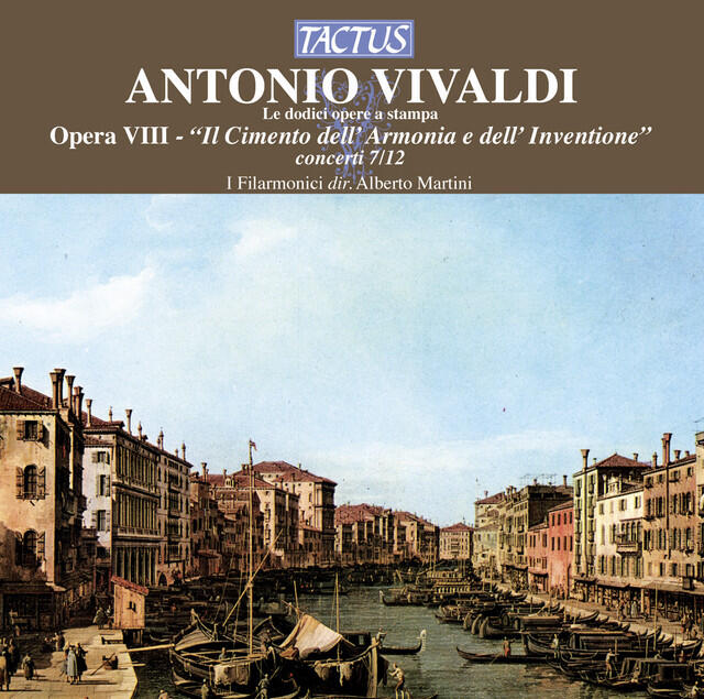 Релиз Vivaldi: Opera VIII - "Il Cimento dell'Armonia e dell'Inventione" - concerti 7/12