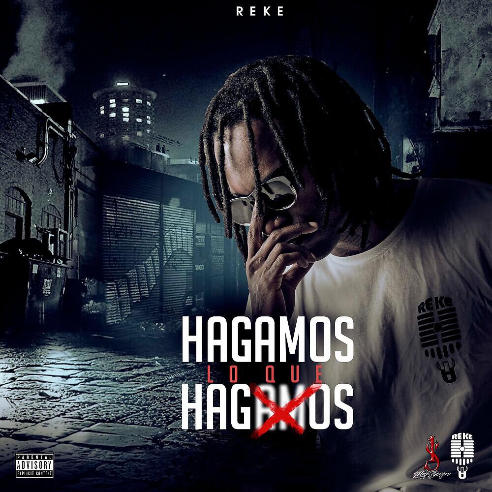 Скачать песню Reke - Hagamos Lo Que Hagamos бесплатно в MP3 для Android и iOS