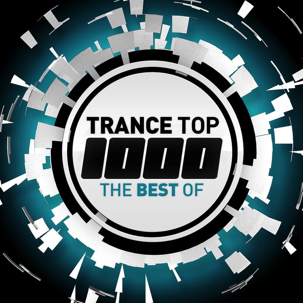 Релиз Trance Top 1000 - The Best Of (Extended Versions)
