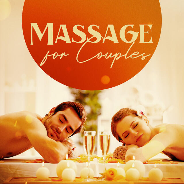 Релиз Massage for Couples: Sensual & Soothing Music to Relax Together