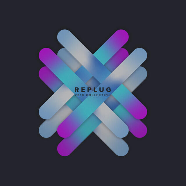 Релиз Replug : 2018 Collection