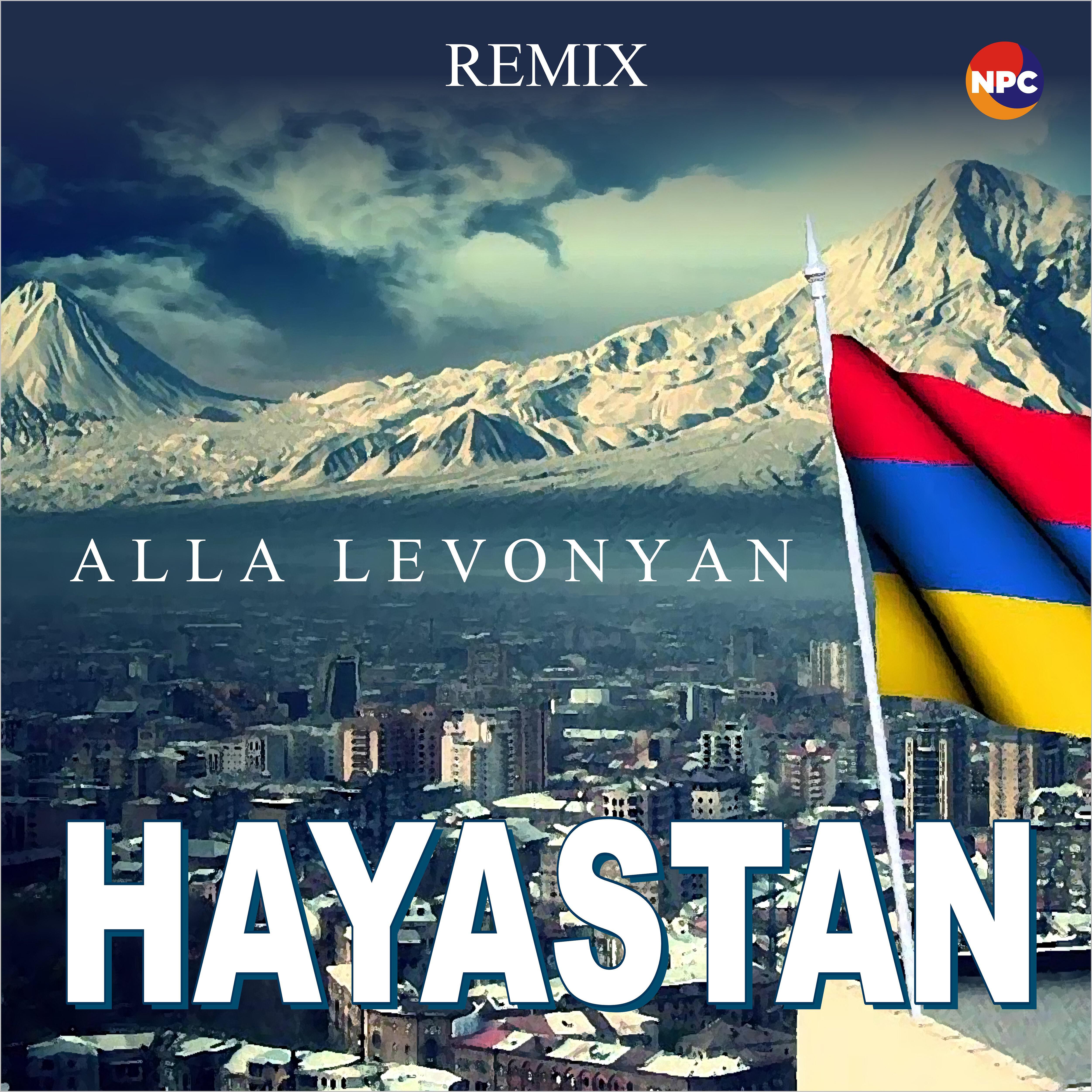 Релиз Hayastan (Remix)