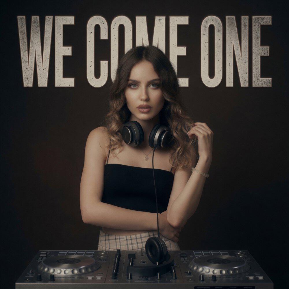 Релиз We Come One
