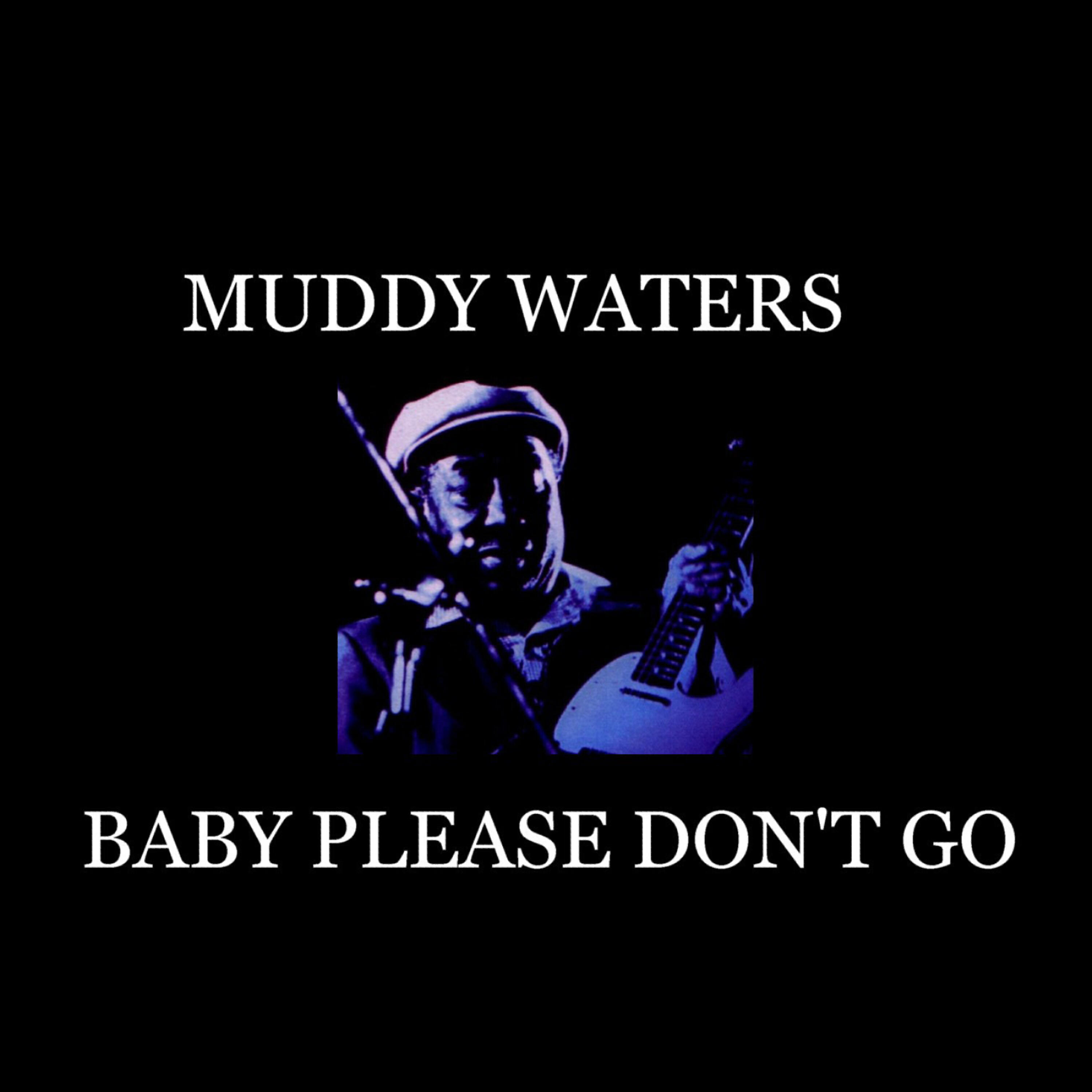 Релиз Baby Please Don't Go