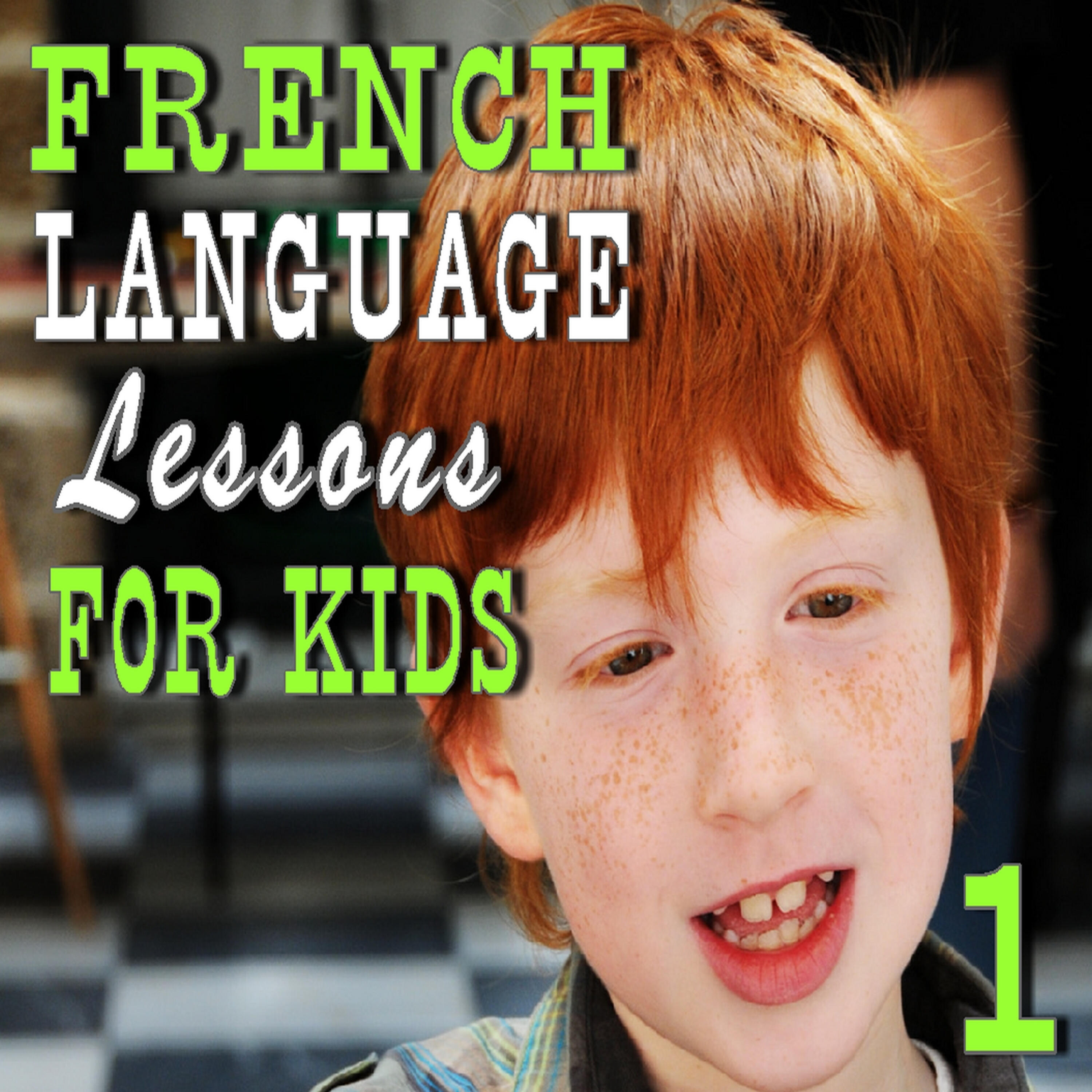 Релиз French Language Lessons for Kids, Vol. 1