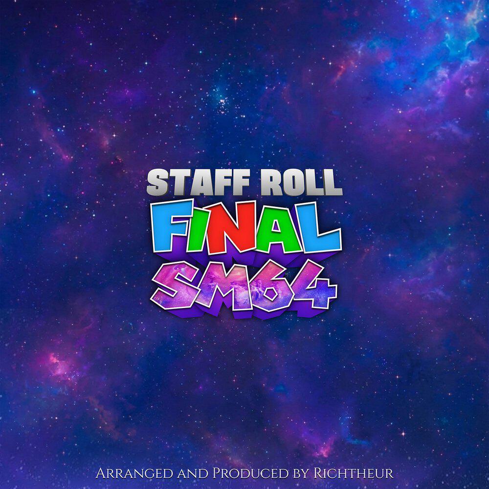 Релиз Staff Roll / Final - SM64 (Emotionnal Version)