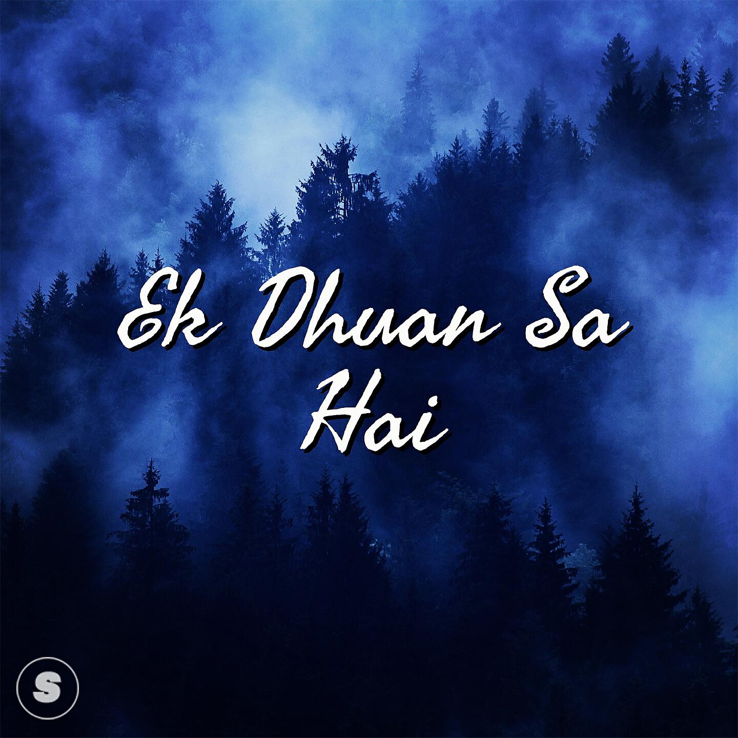Релиз Ek Dhuan Sa Hai