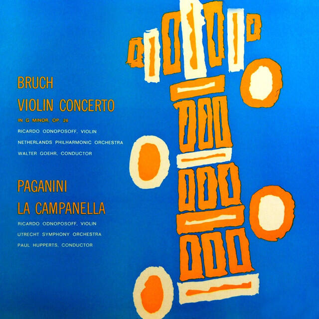 Релиз Bruch: Violin Concerto / Paganini: La Campanella