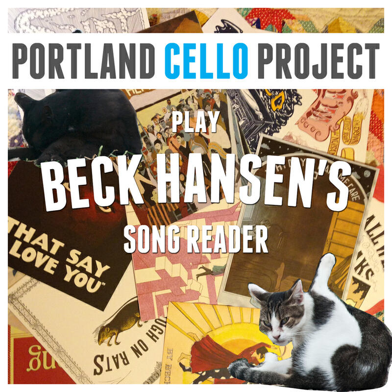 Релиз Portland Cello Project Play Beck Hansen's Song Reader